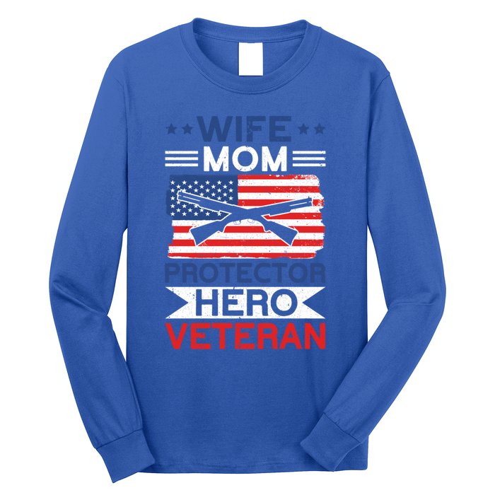 Wife Mom Protector Hero Veteran Proud American Veteran Mom Cute Gift Long Sleeve Shirt