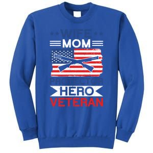 Wife Mom Protector Hero Veteran Proud American Veteran Mom Cute Gift Sweatshirt