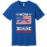 Wife Mom Protector Hero Veteran Proud American Veteran Mom Cute Gift Premium T-Shirt