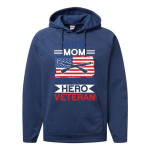 Wife Mom Protector Hero Veteran Proud American Veteran Mom Cute Gift Performance Fleece Hoodie