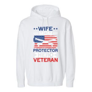 Wife Mom Protector Hero Veteran Proud American Veteran Mom Cute Gift Garment-Dyed Fleece Hoodie