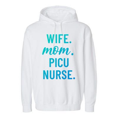 Wife Mom Picu Nurse Appreciation Cute Gift Garment-Dyed Fleece Hoodie