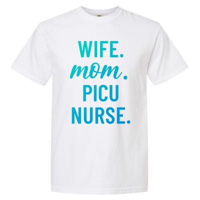 Wife Mom Picu Nurse Appreciation Cute Gift Garment-Dyed Heavyweight T-Shirt