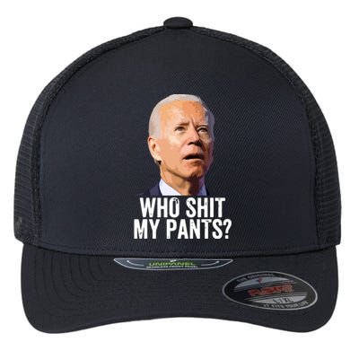 Who My Pants Anti Joe Biden Funny Conservative Flexfit Unipanel Trucker Cap