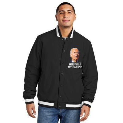 Who My Pants Anti Joe Biden Funny Conservative Insulated Varsity Jacket