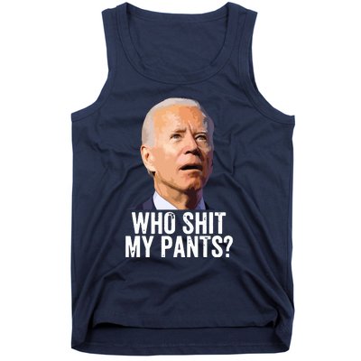 Who My Pants Anti Joe Biden Funny Conservative Tank Top