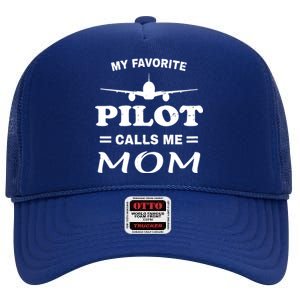 Womens Mom Pilot Shirts Mothers Day My Favorite Pilot Calls Me Mom High Crown Mesh Back Trucker Hat