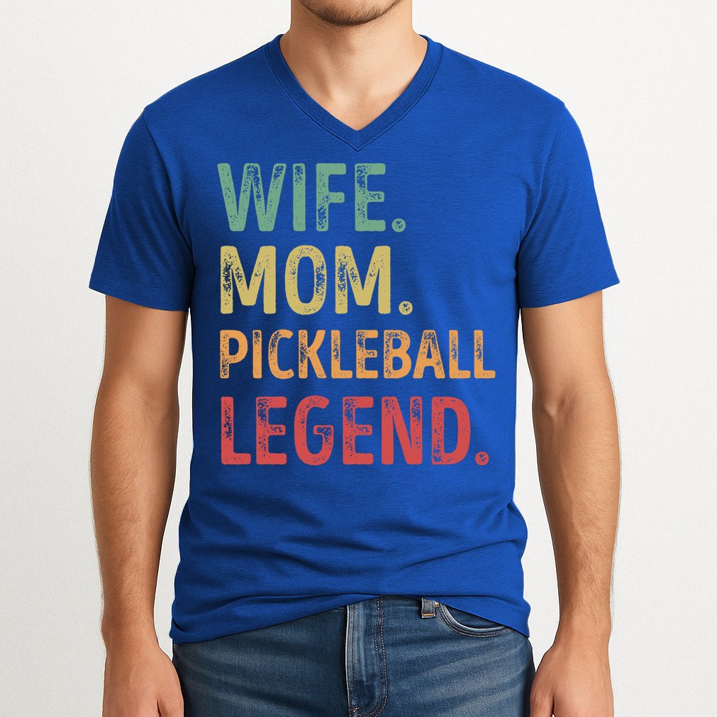Wife Mom Pickleball Legend Cute Gift V-Neck T-Shirt