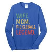 Wife Mom Pickleball Legend Cute Gift Tall Long Sleeve T-Shirt