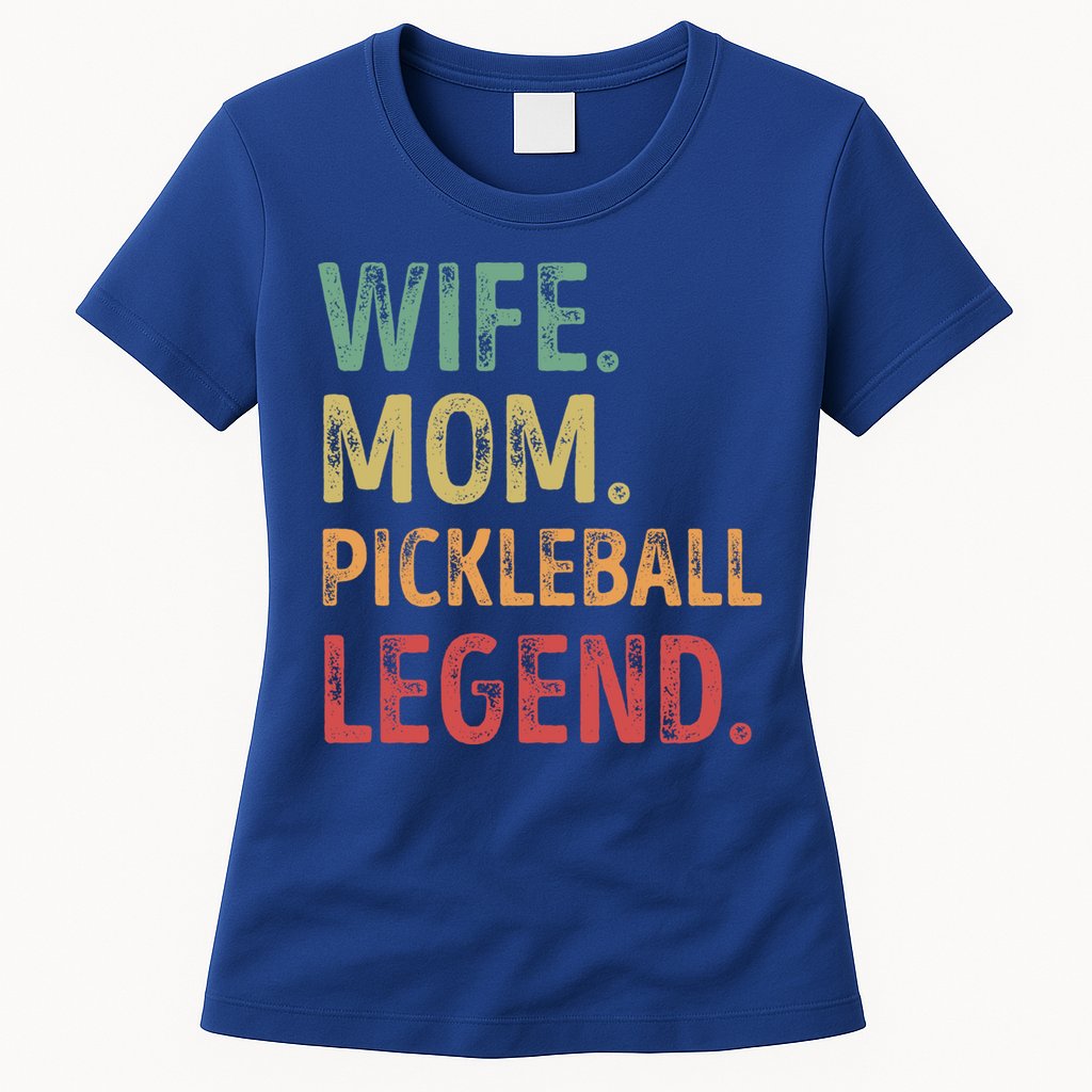 Wife Mom Pickleball Legend Cute Gift Womens T-Shirt