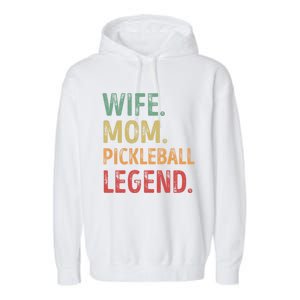 Wife Mom Pickleball Legend Cute Gift Garment-Dyed Fleece Hoodie