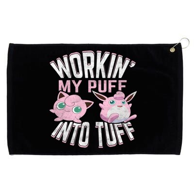 Working' My Puff Into Tuff Gift Grommeted Golf Towel