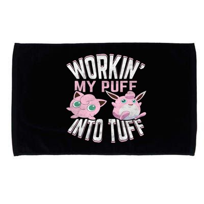 Working' My Puff Into Tuff Gift Microfiber Hand Towel