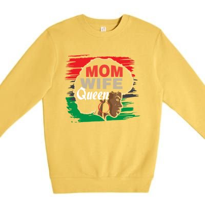 Wife Mom Queen African Cool Gift Premium Crewneck Sweatshirt