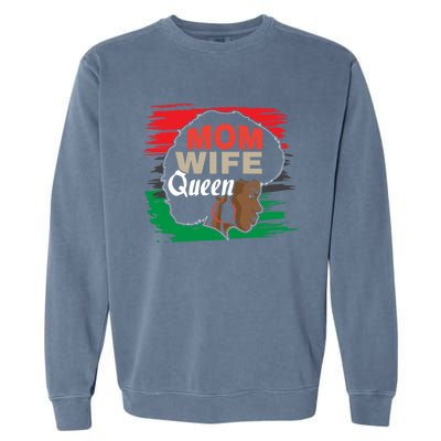 Wife Mom Queen African Cool Gift Garment-Dyed Sweatshirt