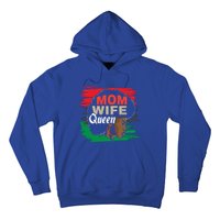 Wife Mom Queen African Cool Gift Hoodie