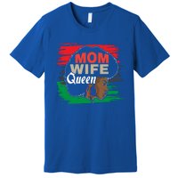 Wife Mom Queen African Cool Gift Premium T-Shirt