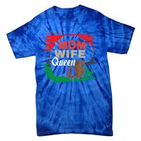 Wife Mom Queen African Cool Gift Tie-Dye T-Shirt