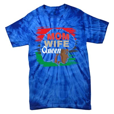 Wife Mom Queen African Cool Gift Tie-Dye T-Shirt