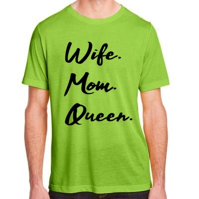 Wife Mom Queen Gift Adult ChromaSoft Performance T-Shirt