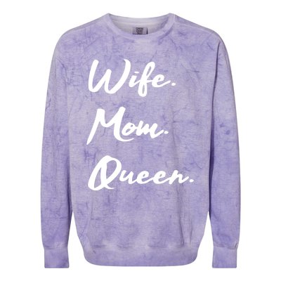 Wife Mom Queen Gift Colorblast Crewneck Sweatshirt