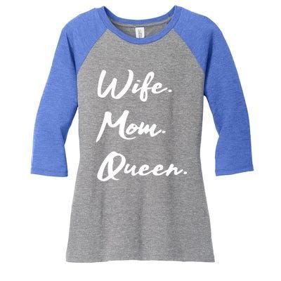 Wife Mom Queen Gift Women's Tri-Blend 3/4-Sleeve Raglan Shirt