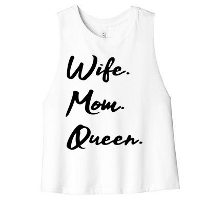 Wife Mom Queen Gift Women's Racerback Cropped Tank