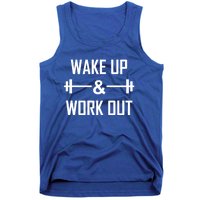 Workout Motivational Quote Wake Up And Work Out Motivation Gift Tank Top