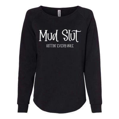 Womens Mud Run Race Team 4x4 Offroading ATV Mud Slut Womens California Wash Sweatshirt