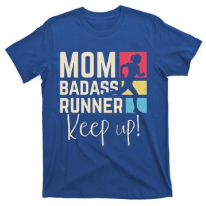 Wo Mom Running Jogging Cardio Marathon Runner Fitness Mom Meaningful Gift T-Shirt