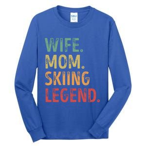 Wife Mom Skiing Legend Cool Gift Tall Long Sleeve T-Shirt