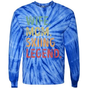 Wife Mom Skiing Legend Cool Gift Tie-Dye Long Sleeve Shirt