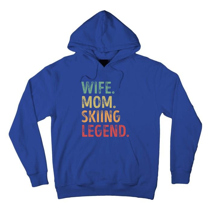 Wife Mom Skiing Legend Cool Gift Tall Hoodie