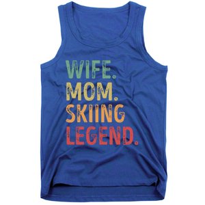 Wife Mom Skiing Legend Cool Gift Tank Top