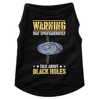 Warning May Spontaneously Talk About Black Holes Doggie Tank