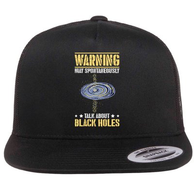 Warning May Spontaneously Talk About Black Holes Flat Bill Trucker Hat