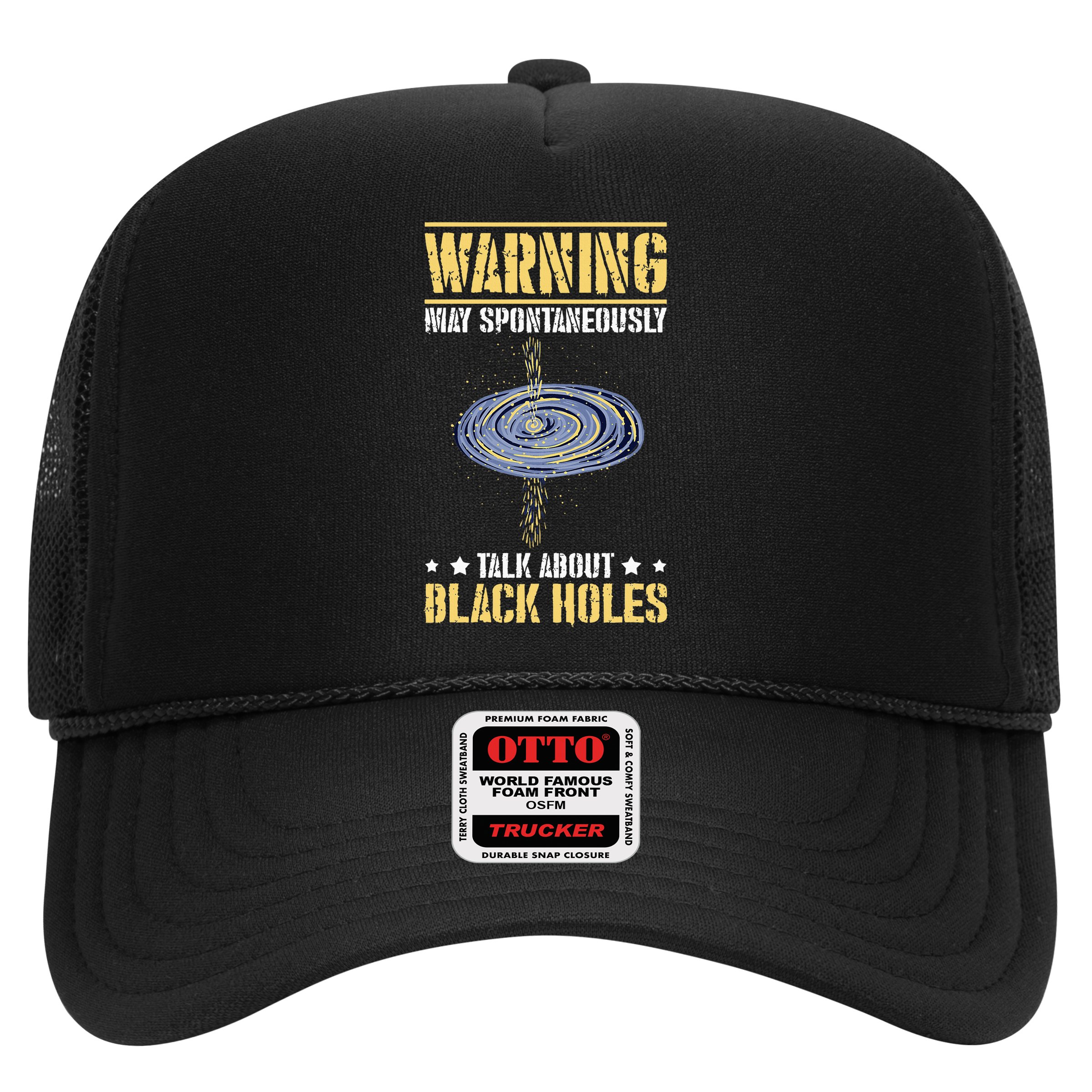 Warning May Spontaneously Talk About Black Holes Hat