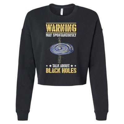 Warning May Spontaneously Talk About Black Holes Cropped Pullover Crew