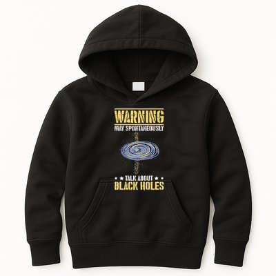 Warning May Spontaneously Talk About Black Holes Kids Hoodie