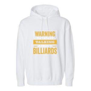 Warning May Star Talking About Billiards Dad Gift For Father's Day Garment-Dyed Fleece Hoodie