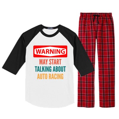 Warning May Start Talking About Auto Racing Meaningful Gift Raglan Sleeve Pajama Set