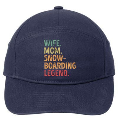 Wife Mom Snowboarding Legend Cute Gift 7-Panel Snapback Hat