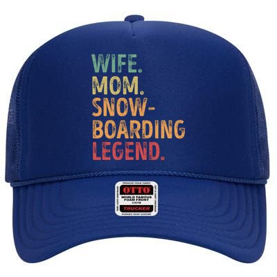 Wife Mom Snowboarding Legend Cute Gift High Crown Mesh Back Trucker Hat