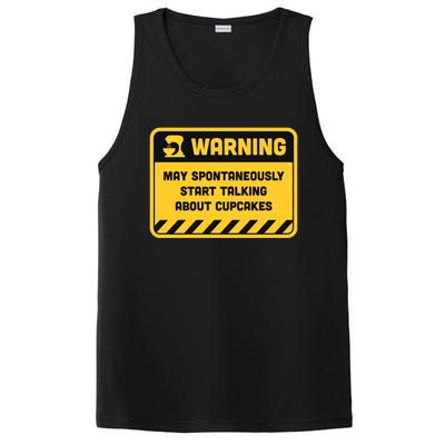 Warning May Spontaneously Start Talking About Cupcakes Gift PosiCharge Competitor Tank