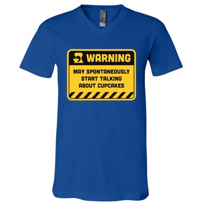 Warning May Spontaneously Start Talking About Cupcakes Gift V-Neck T-Shirt