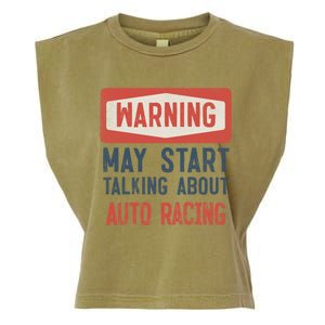 Warning May Start Talking About Auto Racing Gift Garment-Dyed Women's Muscle Tee