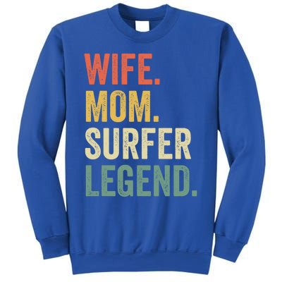 Wife Mom Surfer Legend Funny Surfing Mother Vintage Cute Gift Sweatshirt