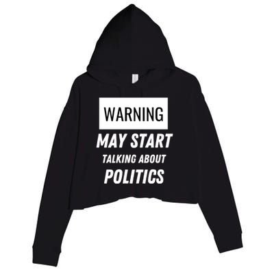 Warning May Start Talking About Politics Crop Fleece Hoodie