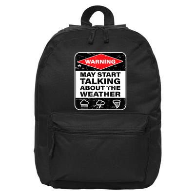 Warning May Start Talking About The Weather 16 in Basic Backpack