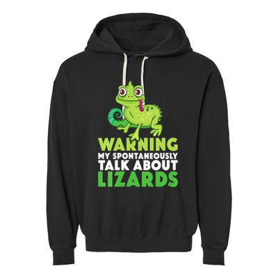 Warning May Spontaneously Talk About Lizards Lizard Reptiles Garment-Dyed Fleece Hoodie